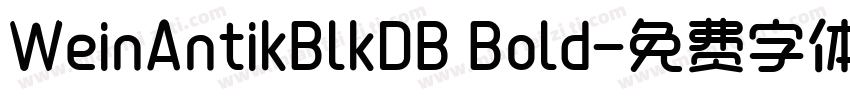 WeinAntikBlkDB Bold字体转换